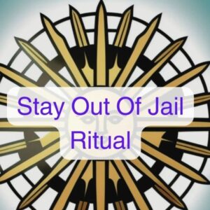 Stay Out Of Jail Ritual